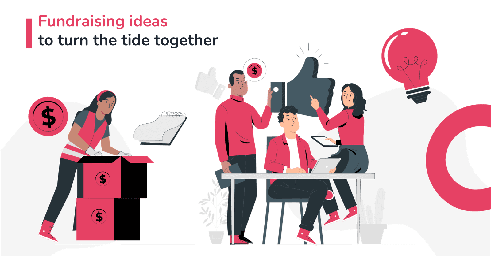 Fundraising ideas to turn the tide together